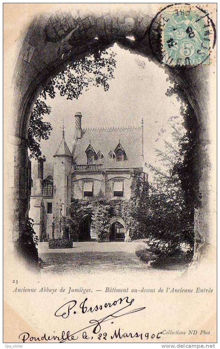 76 JUMIEGES Abbaye, Batiment Au Dessus De L´Ancienne Entrée, Ed ND 23, 1906, Dos 1900 - Jumieges