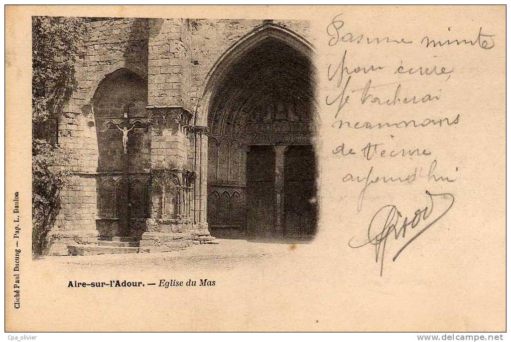 40 AIRE SUR ADOUR Eglise Du Mas, Ed Daulon, 1904, Dos 1900 - Aire