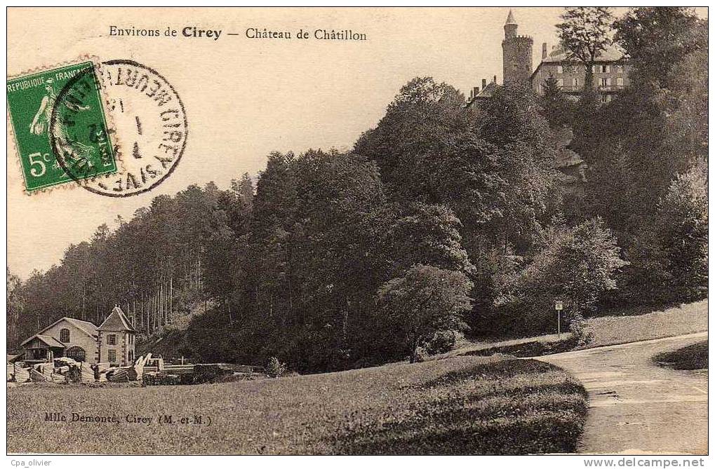 54 CIREY (environs) Chateau De Chatillon, Ed Demonte, 1913 - Cirey Sur Vezouze