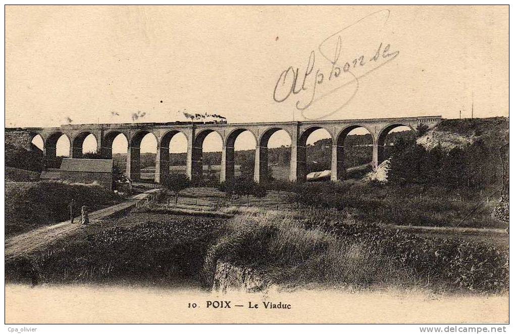 80 POIX Pont, Viaduc, Passage De Train Vapeur, Ed B&G 10, 1918 - Poix-de-Picardie