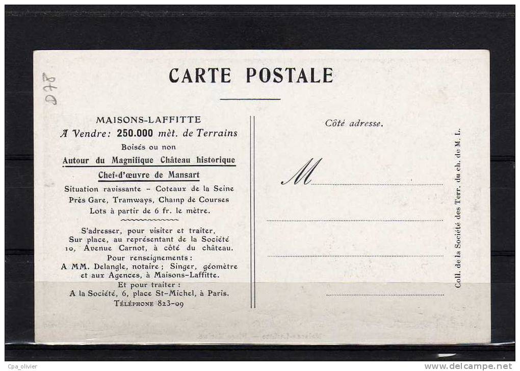 78 MAISONS LAFFITTE Chateau, Pub Agence Immobilière, Vente De Terrains à 6 Francs Le Mètre..., Ed ?, 190? - Maisons-Laffitte