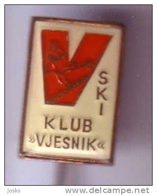 SKIING CLUB VJESNIK  ( Croatia ) * Skiing Ski Esqui Schilauf Skilauf Ski Alpin Sci Sport Pin Sports Pins * - Sports D'hiver