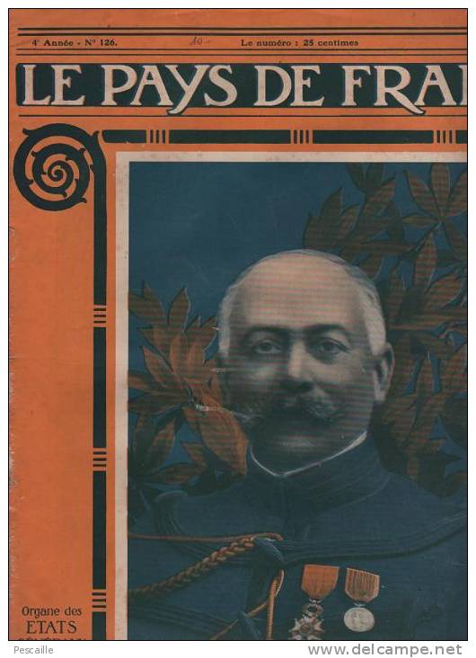 LE PAYS DE FRANCE 15 MARS 1917 - Gal ANTHOINE - LACONIA - THEATRE - BALLON OBSERVATION - PUBLICITE .. - Informations Générales