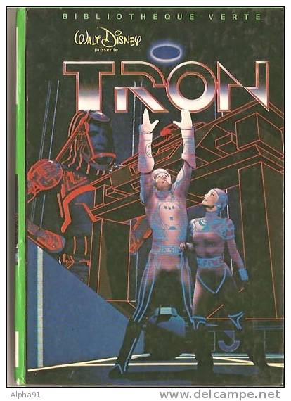 TRON - Walt Disney - Bibliothèque Verte * Science Fiction / Fantastique - Bibliotheque Verte