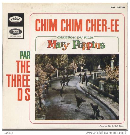 45 T  THE THREE D S ** CHIM CHIM CHER E E ** DU FILM MARY POPPINS - Filmmusik