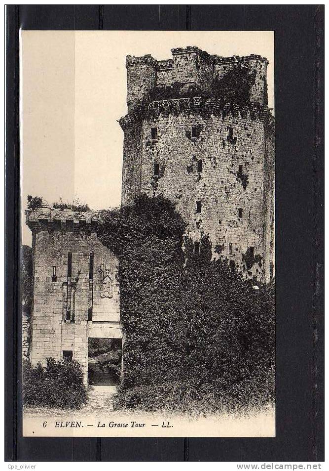 56 ELVEN Chateau De Largouet, Tour, Grosse Tour, Ed LL 6, 191? - Elven