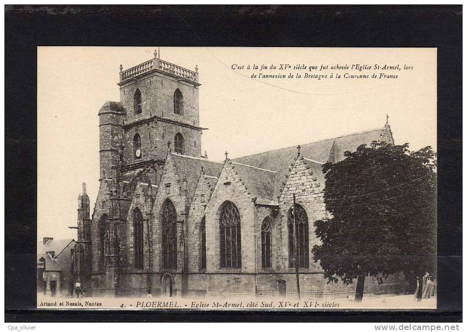56 PLOERMEL Eglise St Armel, Coté Sud, XV Et XVIème, Ed Artaud 4, 191? - Ploërmel