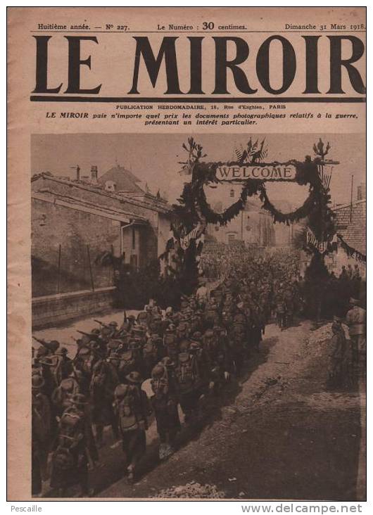 227 LE MIROIR 31 MARS 1918 - ROI DE GRECE - GOTHA HANDLEY PAGE - LA COURNEUVE - UKRAINE - MESOPOTAMIE ... - Algemene Informatie