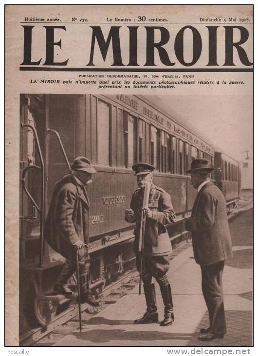 232 MIROIR 5MAI 1918 - CLEMENCEAU - CHAUNY - ARDITI - SOMME - KIEV - ROI DE GRECE ET ALEXANDRE DE YOUGOSLAVIE - REFUGIES - Algemene Informatie