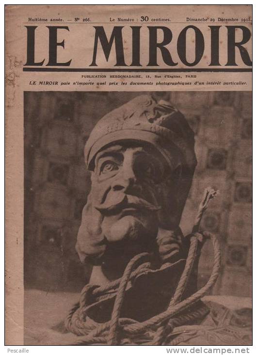 266 MIROIR 29 DECEMBRE 1918 - STRASBOURG - WILSON - PARIS - WIESBADEN - FIUME - MAYENCE - COLOGNE - AMERONGEN - ACADEMIE - Informations Générales