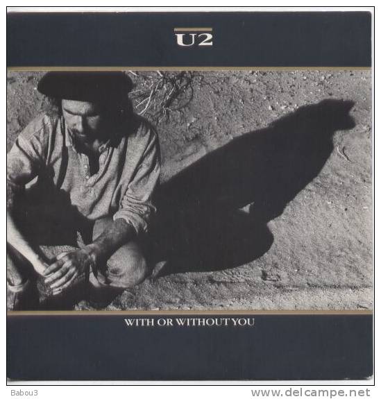 45 T U2  -  WITH OR WITHOUT YOU - Autres - Musique Anglaise