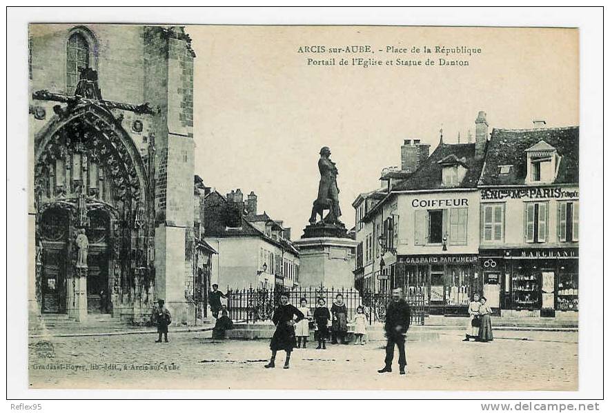 ARCIS-SUR-AUBE - Place De La Ré"publique - Portail De L´Eglise Et Statue De Danton - Arcis Sur Aube