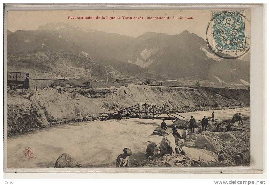 MODANE - Reconstitution De La Ligne De Turin Après L´inondation Du 2 Juin 1906. - Modane