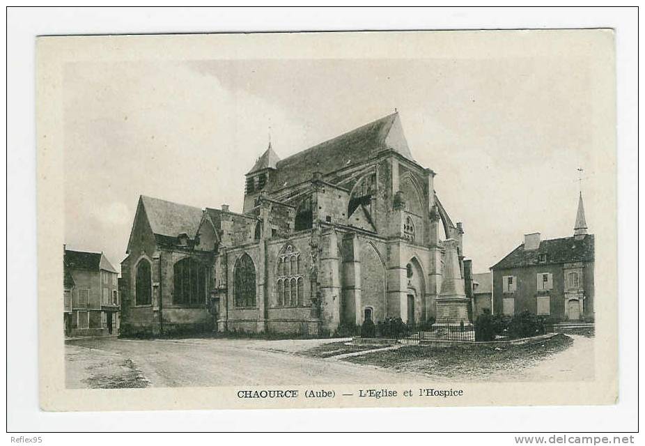 CHAOURCE - L'Eglise Et L'Hospice - Chaource