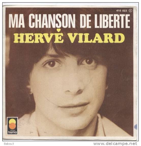 45 T HERVE VILARD   -MA CHANSON DE LIBERTE - Other - French Music