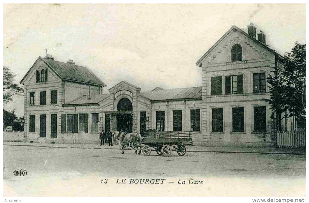 CPA 93 : LE BOURGET  La Gare Avec   Attelage   A VOIR !!!!!! - Le Bourget