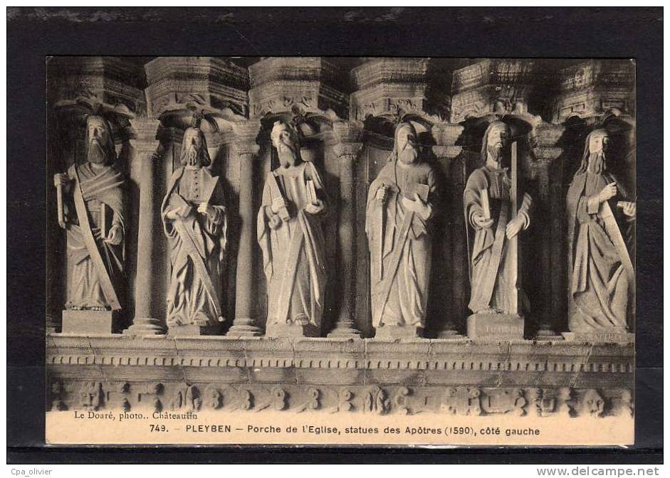 29 PLEYBEN Eglise, Porche, Statues Des Apotres, Coté Gauche, Ed Le Doaré 749, 191? - Pleyben