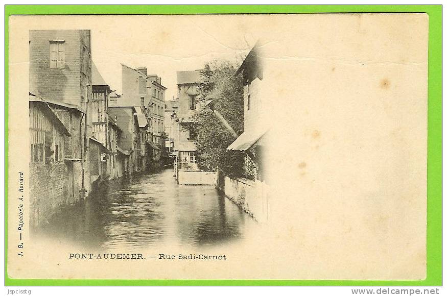 PONT-AUDEMER - Rue Sadi Carnot - Pont Audemer