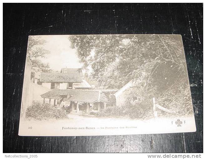 FONTENAY-AUX-ROSES - LA FONTAINE DES MOULINS - 92 Hauts De Seine - Carte Postale De France - Fontenay Aux Roses