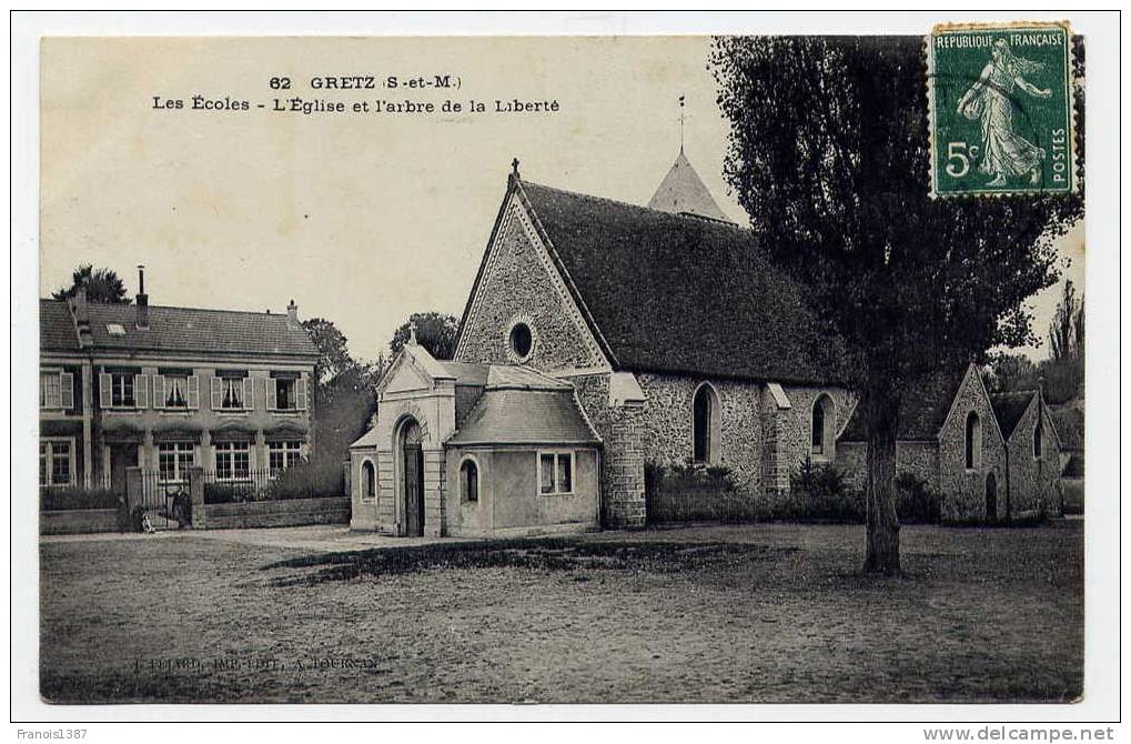 M16 - GRETZ - Les écoles - L'église Et L'arbre De La Liberté (1908) - Gretz Armainvilliers