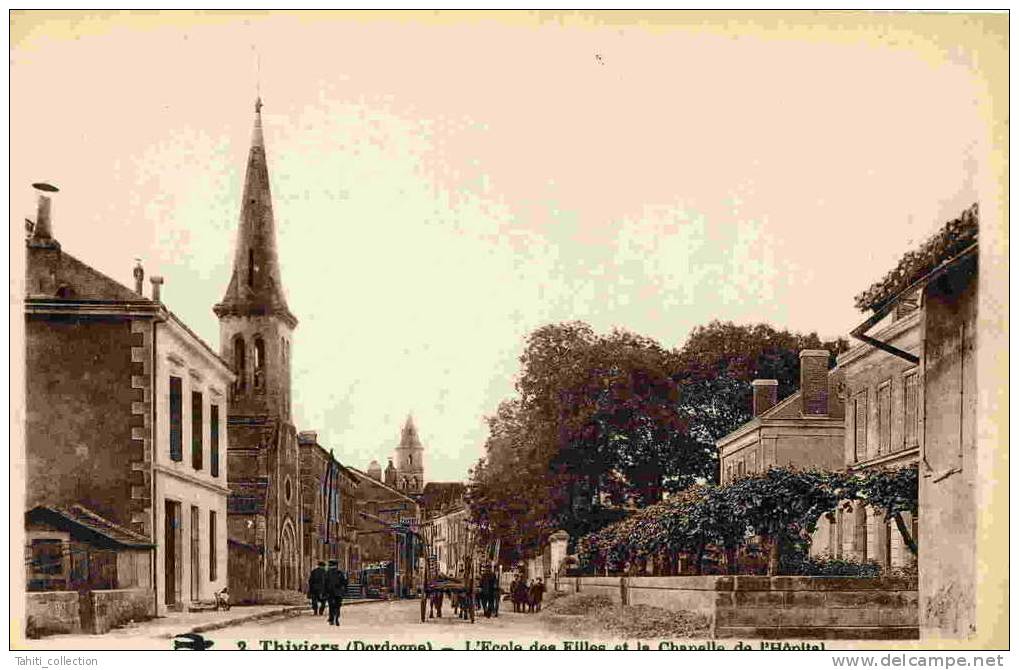 THIVIERS - L'Ecole Des Filles Et La Chapelle De L'Hôpital - Thiviers