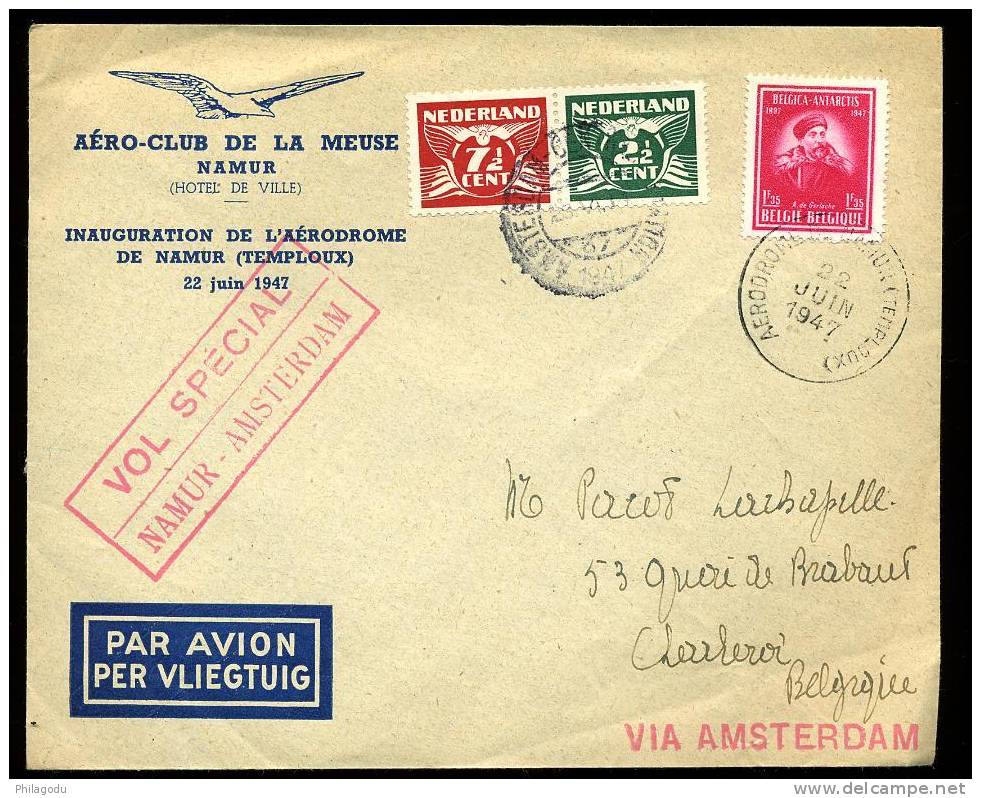 Vol Spécial 22 JUIN 1947  NAMUR   AMSTERDAM Avec Affranchissement Mixte   Très Fraiche - Other & Unclassified