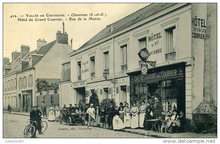 78 - YVELYNES - CHEVREUSE - RUE De La MAIRIE - DEVANTURE HOTEL CAFE RESTAURANT Du GRAND COURRIER - Chevreuse