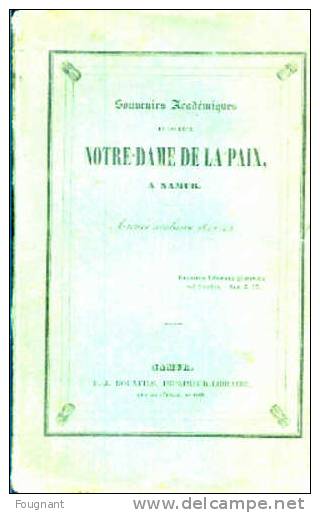 BELGIQUE:Namur:Souvenirs Académiques Du Collège NOTRE-DAME DE LA PAIX.Année Scolaire 1841-1842. - Histoire