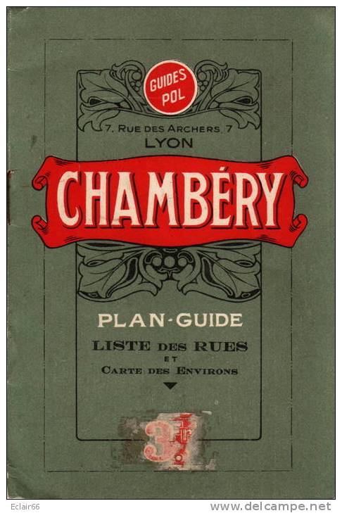 PLAN GUIDE   CHAMBERY Et Ses Environs , Guides POL 1953 18 Pages - Alpes - Pays-de-Savoie