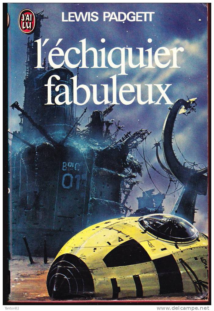 J´ai Lu SF  N° 689 - L´échiquier Fabuleux - Lewis Padgett - J'ai Lu