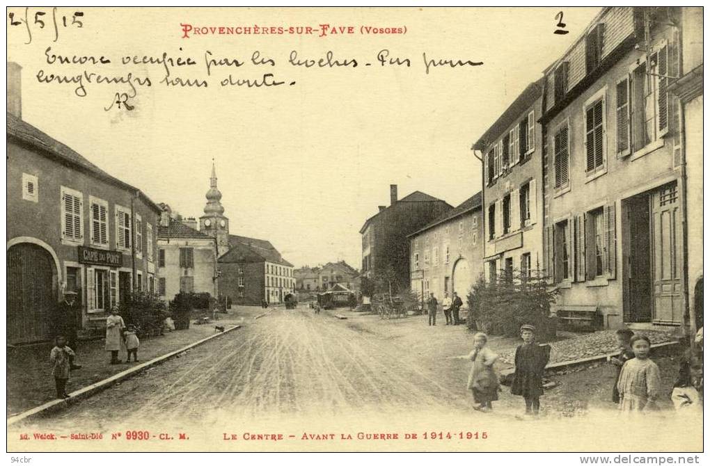 CPA (88  )  PROVENCHERES SUR FAVE   Le Centre Avant La Guerre De 14-18 - Provencheres Sur Fave