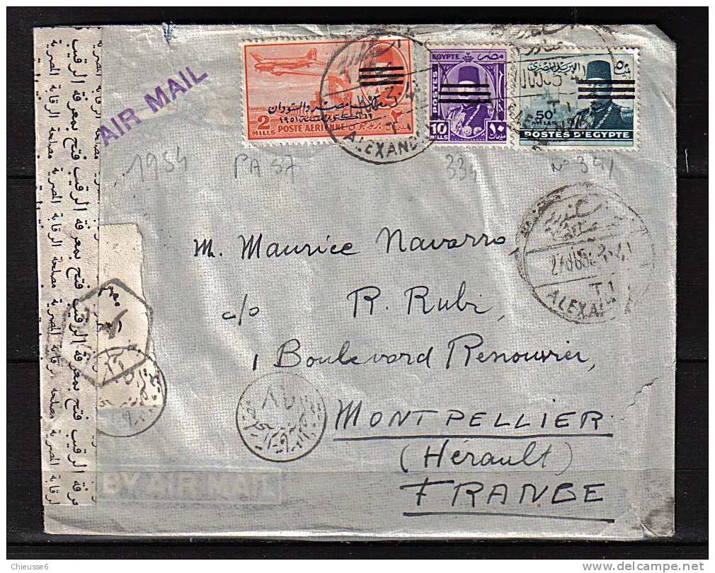 0026 - Egypte 1954 - 334 - 341 - PA 57" Par Avion" Avec Censure - Pour Montpellier France  - Prix 5,00 Euros + Port - Autres & Non Classés