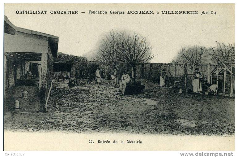 78 - YVELYNES - VILLEPREUX - ORPHELINAT CROZATIER - 17 ENTREE De La METAIRIE - FONDATION G. BONJEAN - Villepreux