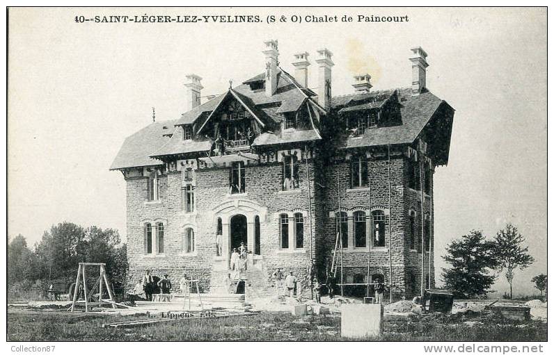 78 - ST LEGER Les YVELINES - VILLA CHALET De PAINCOURT En CONSTRUCTION - MACON - PEINTRE OUVRIER Du BATIMENT - RARE - St. Leger En Yvelines