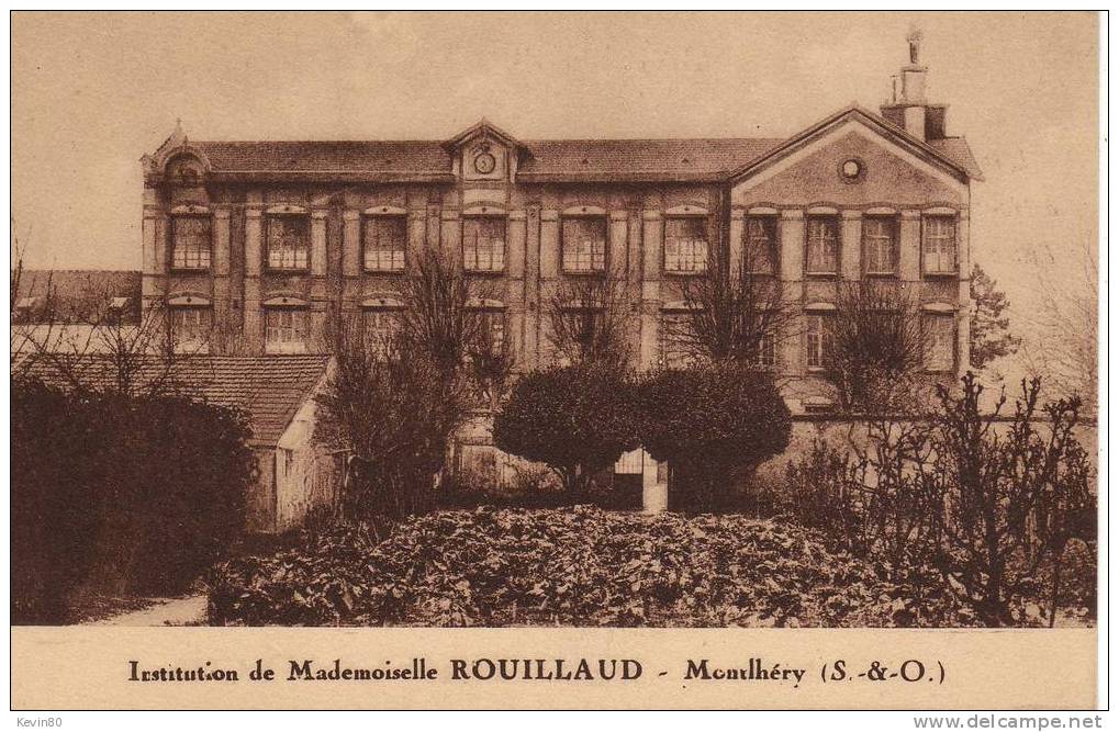 91 MONTLHERY Institution De Mademoiselle ROUILLAUD Montlhéry - Montlhery