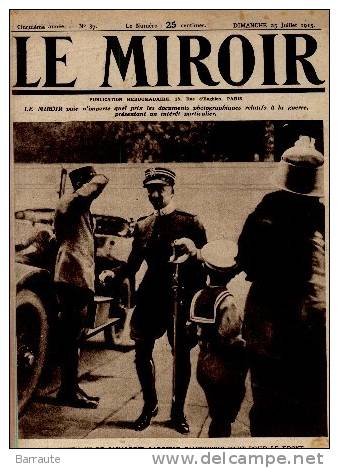 Le Miroir N° 87 Du 25/07/1915 A La Une Le Lt Gabriele D´ANNUNZIO - Algemene Informatie