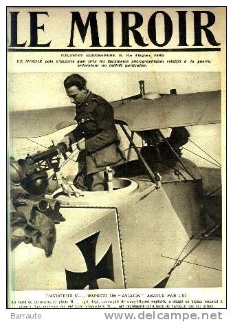 Le Miroir N° 103 Du 14/11/1915 Une Avec Un Avion AVIATIK Prisonnier. - General Issues