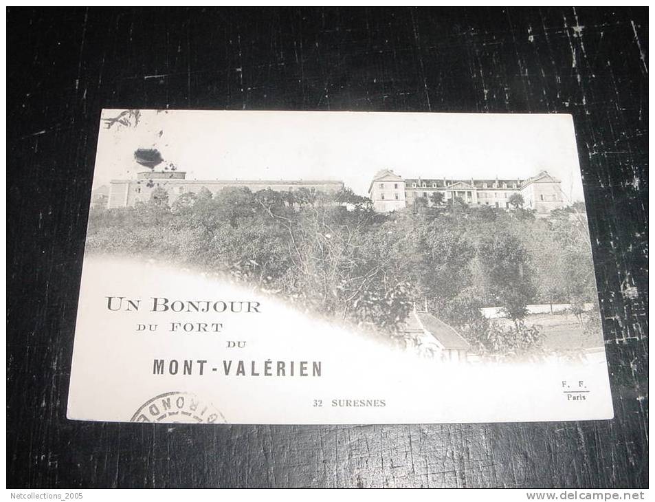 UN BONJOUR DU FORT DU MONT-VALERIEN 32 SURESNES - 92 HAUTS DE SEINE - Carte Postale De France - Mont Valerien