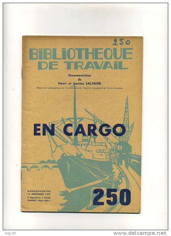 - EN CARGO. BIBLIOTHEQUE DE TRAVAIL .N°250 NOV. 1953 - Géographie