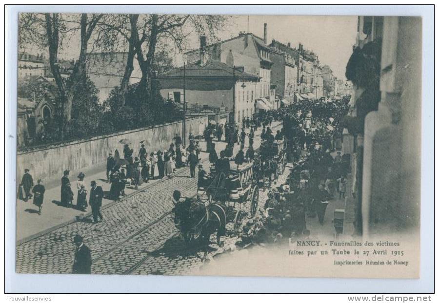 NANCY - FUNERAILLES Des VICTIMES FAITES PAR UN TAUBE LE 27 AVRIL 1915 - Nancy