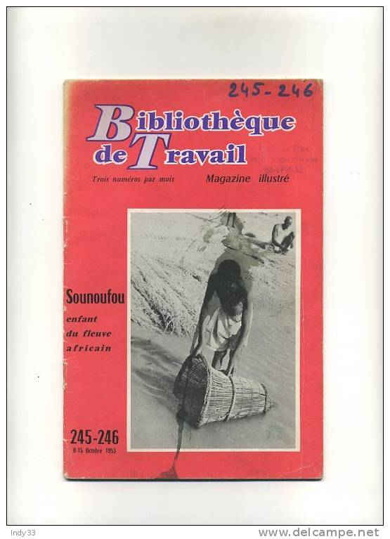 - SOUNOUFOU ENFANT DU FLEUVE AFRICAIN . BIBLIOTHEQUE DE TRAVAIL N°245-246 OCT. 1953 - Géographie