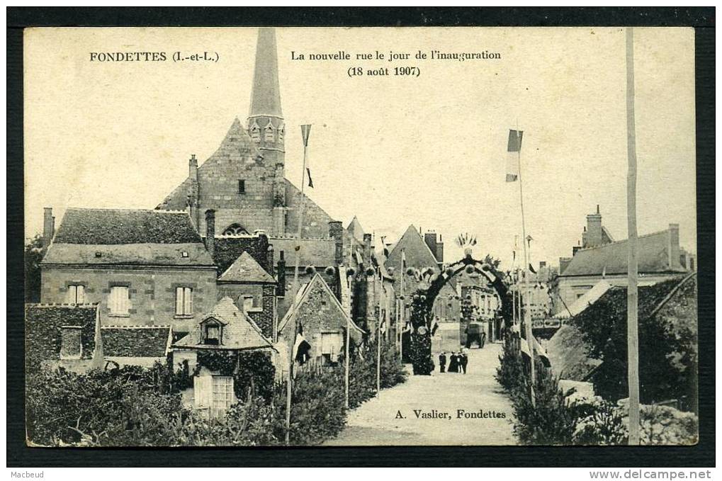 37 - FONDETTES - La Nouvelle Rue Le Jour De L'Inauguration (18 Août 1907) - ANIMÉE - Fondettes