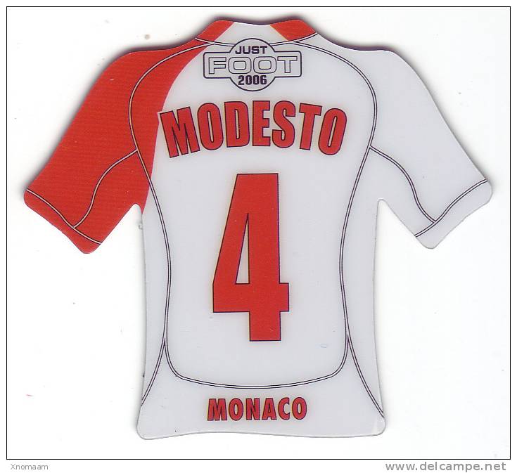 Magnet - Just Foot 2006 - Monaco  N°4 - Modesto - Magnete