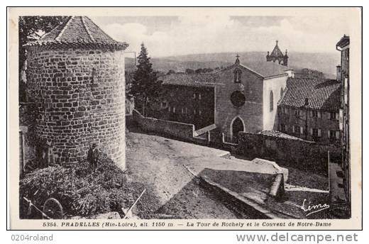 Pradelle - La Tour De Rochely Et Le Couvent De Notre Dame - Langogne