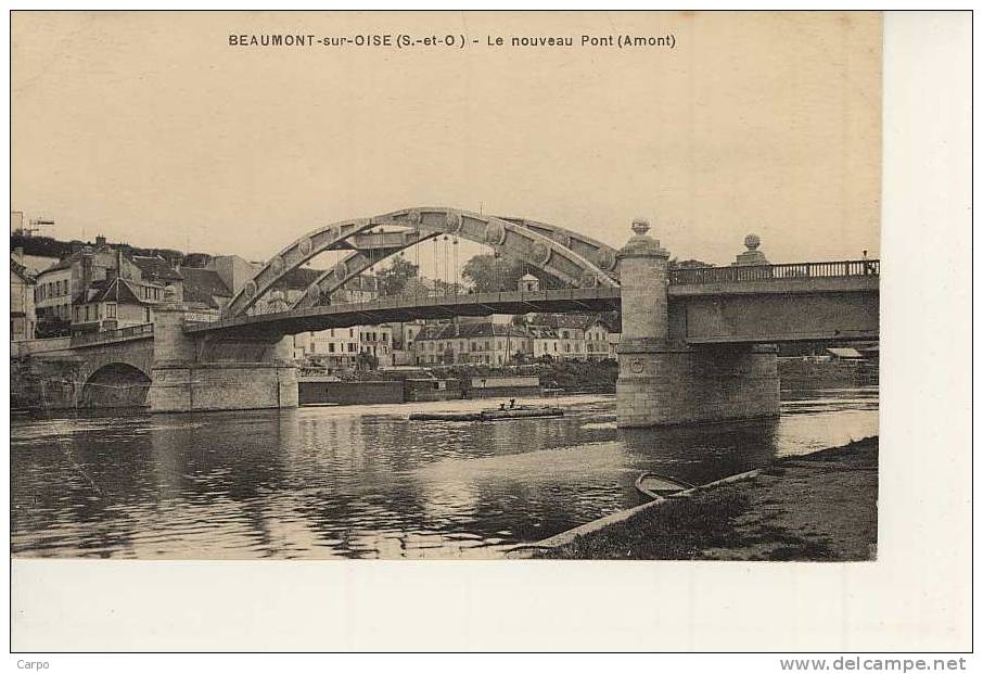 BEAUMONT SUR OISE - Le Nouveau Pont. - Beaumont Sur Oise