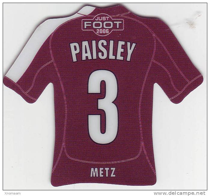 Magnet - Just Foot 2006 - Metz N°3 - Paisley - Magnete