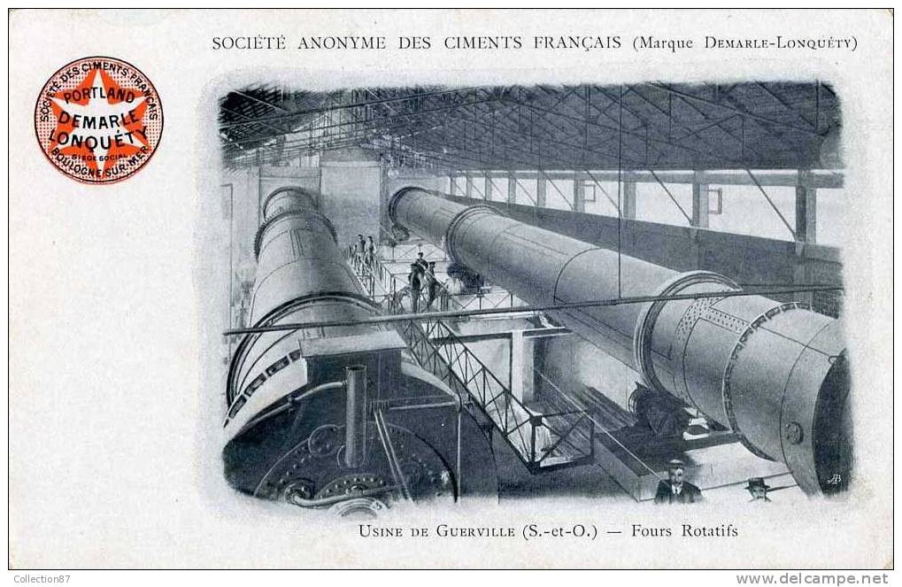 78 - USINE De GUERVILLE - SOCIETE Des CIMENTS FRANCAIS DEMARLE LONQUETY De BOULOGNE Sur MER 62 - FOURS ROTATIFS - Guerville