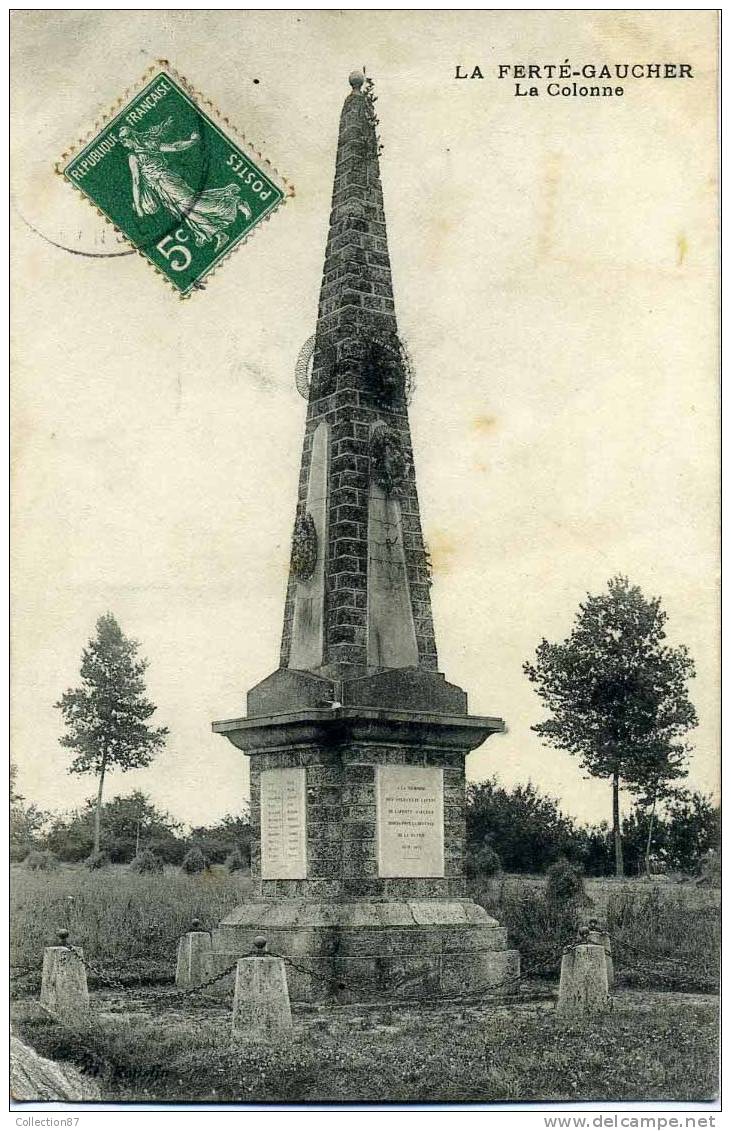 77 - SEINE Et MARNE - LA FERTE GAUCHER - LA COLONNE - La Ferte Gaucher