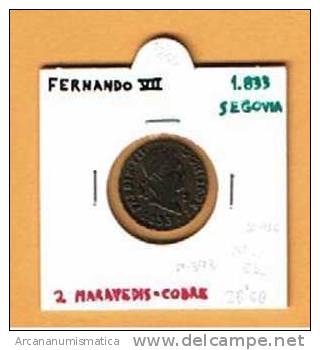 FERNANDO VII 2 MARAVEDIS COBRE SEGOVIA 1.833 MBC/EBC DL-756 - Sonstige & Ohne Zuordnung