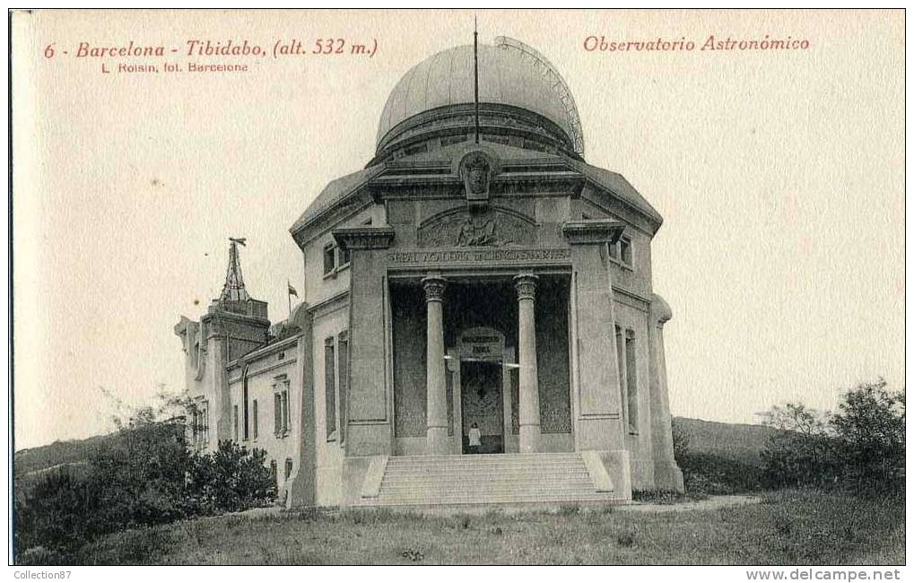 ASTRONOMIE - ASTRONOME - ESPAGNE - OBSERVATOIRE De BARCELONE - TIBIDABO - TRES BEAU PLAN - Astronomia